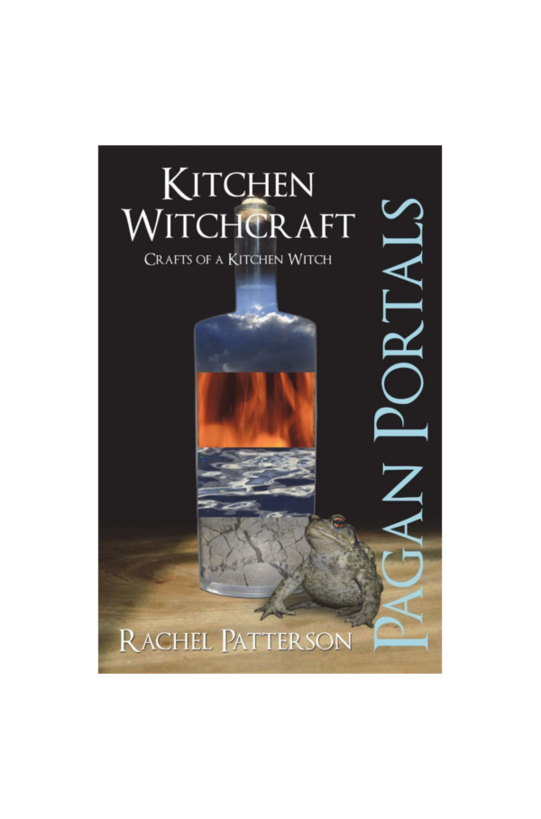 Pagan Portals - Kitchen Witchcraft Rachel Patterson EISBN13: 9781780998428