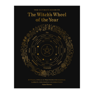 The Ultimate Guide to the Witch's Wheel of the Year Anjou Kiernan EISBN13: 9781631599613